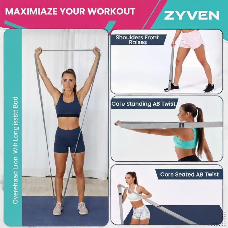 May include: A woman demonstrates exercises with a gray resistance band. The image includes text that says "Maximize Your Workout" and "ZYVEN". Other images show exercises like "Shoulders Front Raises", "Core Standing AB Twist", and "Core Seated AB Twist".