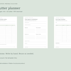 May include: A digital declutter planner set featuring three printable pages: a 14-day declutter plan, a one-space worksheet, and a let-it-go tracker. The documents are presented in a clean, white layout with black text and light green accents.