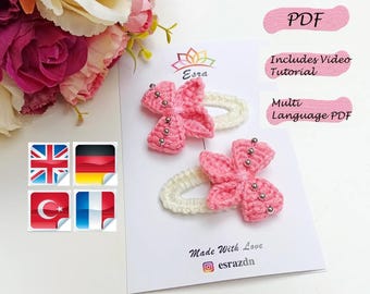 Multi Language PDF // Crochet Hair Clips Bow Pattern, Crochet Girls Hair Accessory PDF, Crochet Hair Clips Bow Pattern Includes Video