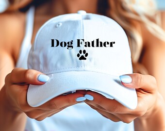 Dog Father Hat: Embroidered Cotton Dad Cap - Dog Lover Gift