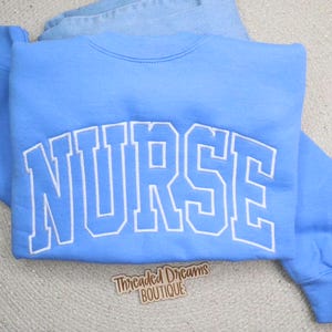 Personalized Embroidered Nurse Sweatshirt | Custom Crew Neck for Nurses | Gift for Nurse | Comfortable Nursing Apparel | Nurse Appreciation