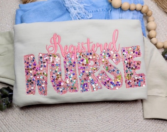 Sequins Registered Nurse Sweatshirt: RN Design