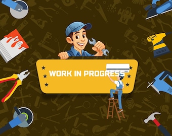 Work in Progress Sign