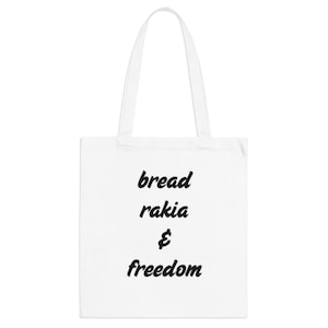 Bread Rakia & Freedom Tote Bag | Eco-Friendly Shopping Bag | Beach Tote | Gift | Casual
