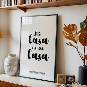 Mi Casa Es Su Casa, Spanish Quote, Funny Typography Wall Art, Entry Way Print Decor, Home Decor, Printable Wall Decor, Digital Download