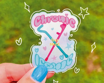 Chronic but still Iconic Sticker