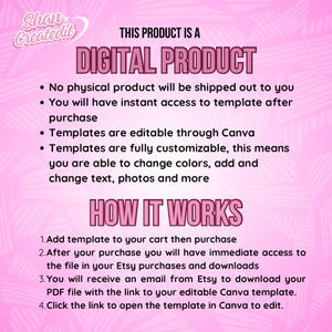 以下が含まれることがあります： 「THIS PRODUCT IS A DIGITAL PRODUCT」のテキストが入ったピンク色のデジタル製品に関するグラフィック。物理的な製品は発送されず、テンプレートはCanvaで編集可能で、テンプレートへのアクセス方法を説明しています。