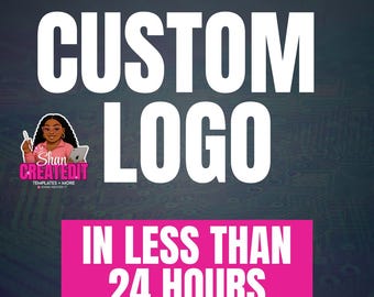Custom Logo Design Fast Turnaround | Personalized Business Logo in Less Than 24 Hours | Unique Branding Logo Made to Order