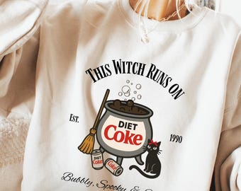 Diet Coke PNG| This Witch Runs On Diet Coke sublimation| witch Graphic | Spooky Season Diet Coke lover design