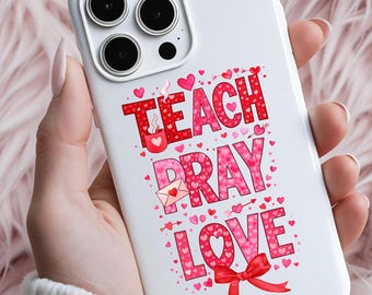 Enseignez, priez pour l'amour PNG | Conception chrétienne d'enseignant de la Saint-Valentin | Chemise Faith Saint-Valentin PNG | Téléchargement numérique de l'amour chrétien