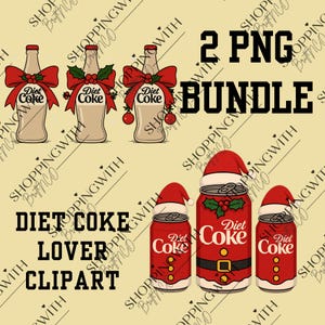 Christmas Diet Coke PNG Bundle| Diet Coke Clipart| Retro Diet Coke Bottle Graphic| Gift for Diet Coke lovers| Holly Diet Coke PNG