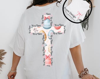 He is Risen Easter Sunday T Shirt, Religious Easter Tee, Christian Bow Cross, He is Risen Shirt, Faithful Apparel