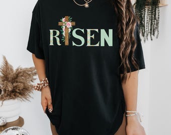 Risen Easter Spring T-Shirt| Easter Outfit| Jesus Resurrection| Faith-Based Apparel| Floral Graphic Shirt| He is Risen tee