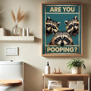 Funny Raccoon Are You Pooping Poster Print PDF