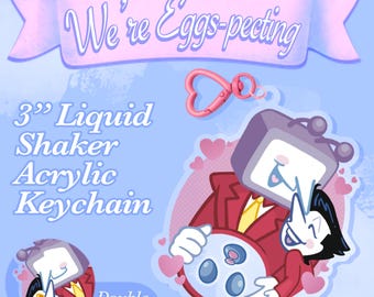 3" We're Eggs-pecting Mpreg Liquid Keychain
