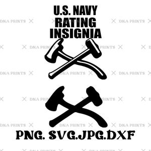 May include: Black and white graphic design of two crossed axes. The text "U.S. NAVY RATING INSIGNIA" is above the axes. The text "PNG. SVG.JPG.DXF" is below the axes.