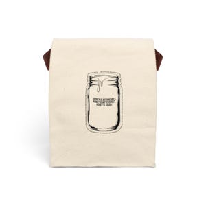 Honey is Bitter Sugar Canvas Lunch Bag