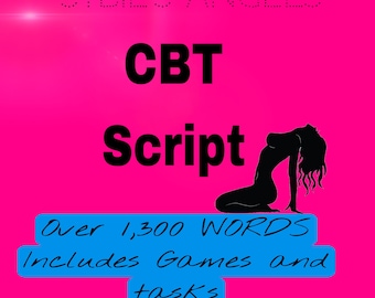 Tâches CBT, jeux et phrases ||| Dominatrice Findom script humiliation travail d'adulte domination financière poule mouillée CEI payant cam girl cam travail