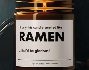 Funny Candle - If only this candle smelled like RAMEN - Gag Gift for らぁめん Lover, Funny Gift for Him / For Her - ラーメン Noodle