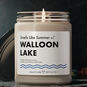 Walloon Lake Candle - &quot;Smells Like Summer at Walloon Lake&quot; - Lake House Gift / Home Decor, Walloon Lake Michigan