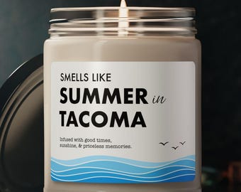 Tacoma Candle - Smells Like Summer in Tacoma - Coastal Home Decor / Gift - Tacoma, Washington