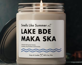 Lake Bde Maka Ska Candle - "Smells Like Summer at Lake Bde Maka Ska" - Lake House Gift / Home Decor, Lake Bde Maka Ska Minnesota
