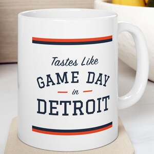 Baseball Mug - Tastes Like Game Day in Detroit - Personalized Baseball Gift / Coffee Mug - Detroit, Detroit Coffee Cup
