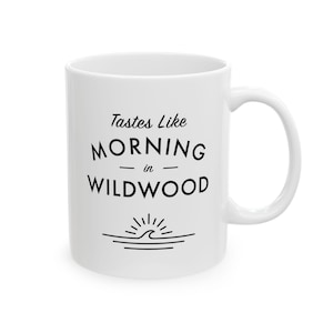 Wildwood Mug - Tastes Like Morning in Wildwood - Beach Gift, Coastal Coffee Cup - Wildwood, New Jersey Coffee Mug image 2