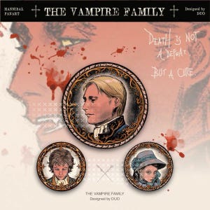 May include: Illustration of three circular portraits from "The Vampire Family" with gold frames. The top portrait features a man in profile, the bottom left a young person, and the bottom right a woman in a hat. Text includes "Death is not a defeat, but a cure."