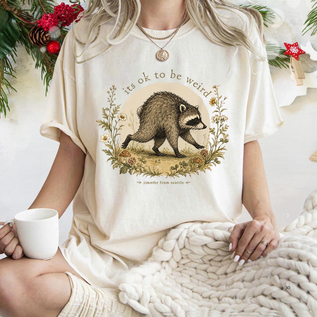 Jimothy Raccoon Its Ok To Be Weird Shirt, I Believe in Jimothy Shirt, Viral Seattle Raccoo