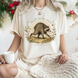 Jimothy Raccoon Its Ok To Be Weird Shirt, I Believe in Jimothy Shirt, Viral Seattle Raccoon Shirt, Funny Meme Tee, Trending Jimothy Shirt image 1