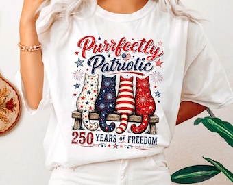 Purrfectly Patriotic Cat Shirt, America 250 Cat Tee, 250 Years of Freedom, Patriotic Cat Lover Gift