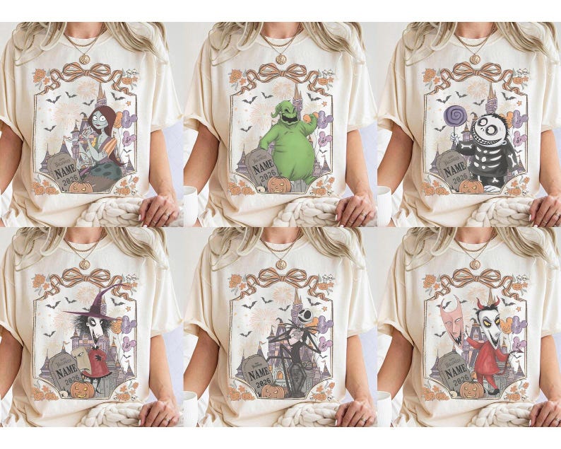 May include: A cream-colored t-shirt featuring a graphic print of six different characters from The Nightmare Before Christmas. Each design includes a tombstone with the text NAME 2026, a castle silhouette, bats, and a decorative bow at the top.