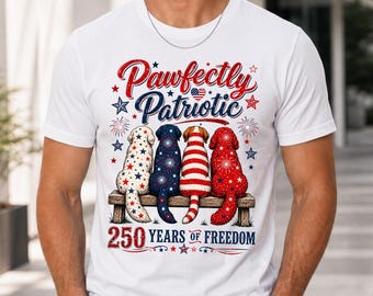 Pawfectly Patriotic Dogs 250 Years Freedom T-Shirt,  America 250 Dog Tee, 250 Years of Freedom, Patriotic Dog Lover Gift