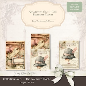 May include: A digital printable collection titled Collection No. 01 - The Feathered Cloche from The Milliner's Window. It features illustrations of a cloche hat with a pink feather, vintage tags, and labels on 8.5 x 11 inch pages with text.