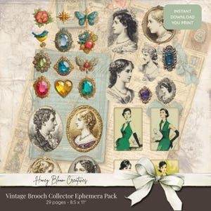 May include: A digital ephemera pack featuring vintage-style illustrations of brooches, portraits of women, and butterflies on a textured paper background. The collection includes various gemstone-shaped motifs, floral elements, and text labels.