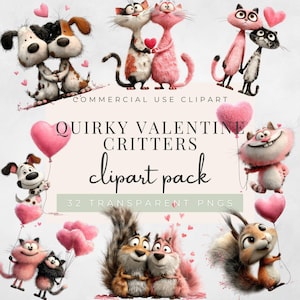 Peut inclure: Un pack de cliparts numériques mettant en vedette des créatures de la Saint-Valentin originales. L'image présente divers animaux de dessins animés, dont des chiens, des chats et des écureuils, par paires, tenant des cœurs ou des ballons. Le texte indique "Quirky Valentine Critters clipart pack" et "32 transparent PNGs."
