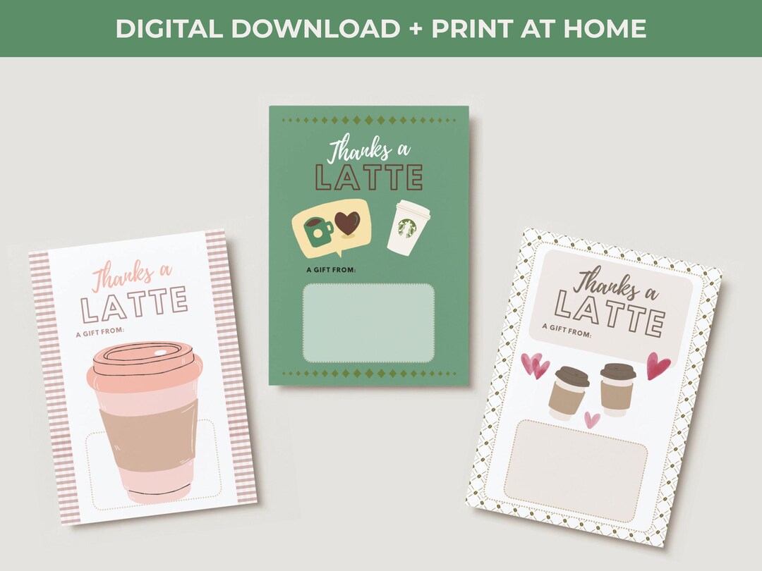 Coffee Gift Card Holder Printable Thanks a Latte 5x7 Card Set Coffee ...
