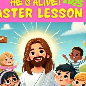 May include: A colourful illustration of Jesus surrounded by children, holding an open book. The children are smiling and looking at Jesus. The background is a blue sky with clouds. The text "He's Alive! Easter Lesson 2022" is at the top of the image.