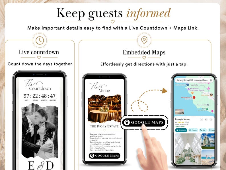 May include: A digital wedding invitation interface displayed on three smartphones. The screens show a live countdown timer, venue details for The Ivory Estate, and an embedded Google Maps location pin. Text includes Keep guests informed.