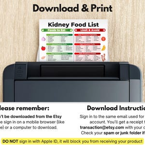 May include: A printed "Kidney Food List" with "Foods to Eat" and "Limit & Avoid" sections is displayed in a printer. The list includes vegetables, fruits, and proteins. The top of the image says "Download & Print".