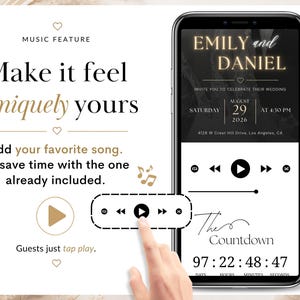 May include: A smartphone screen displaying a digital wedding invitation for Emily and Daniel with a music player interface, a play button, and a countdown timer showing 97 days, 22 hours, 48 minutes, and 47 seconds, featuring text about a music feature.