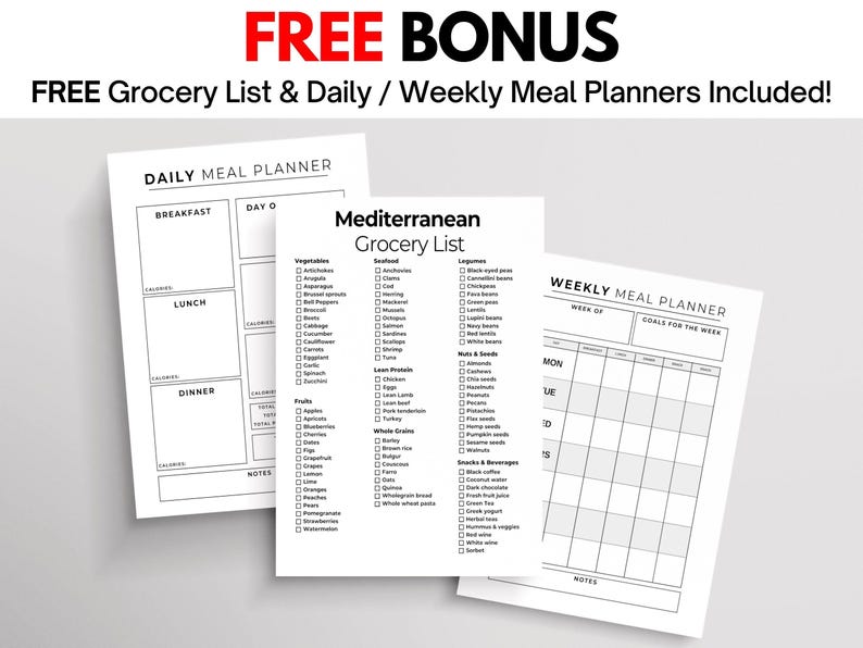 Op de afbeelding: Drie witte papieren vellen met zwarte tekst. Ze bevatten een dagelijkse maaltijdplanner, een mediterrane boodschappenlijst en een wekelijkse maaltijdplanner. De tekst "FREE BONUS" staat bovenaan, met de tekst "FREE Grocery List & Daily / Weekly Meal Planners Included!"