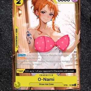 One Piece Karte verändert - O-Nami Charakter Op06 - 101 Waifu Holo Proxy