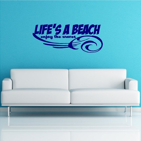 Life's A Beach Enjoy The Waves....Beach Wall Quotes Words Etsy