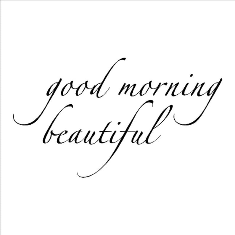 Good Morning Beautiful Wall Lettering Sayings Words Quotes - Etsy