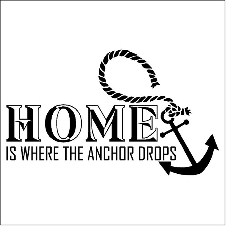 Home Is Where The Anchor Drops....Beach Wall Quotes Words Boat Etsy
