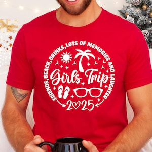 Girls Trip 2025 Shirt, Girls Vacation Shirt, Weekend Trip Shirt, Custom Girls Trip Shirt, Summer Vacation Shirt, Summer Trip Shirt, Trip Tee