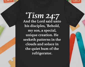 Camiseta Tism 24/7: Parodia de la Biblia sobre el Autismo, Divertida Camiseta Neurodivergente, Negra o Rosa