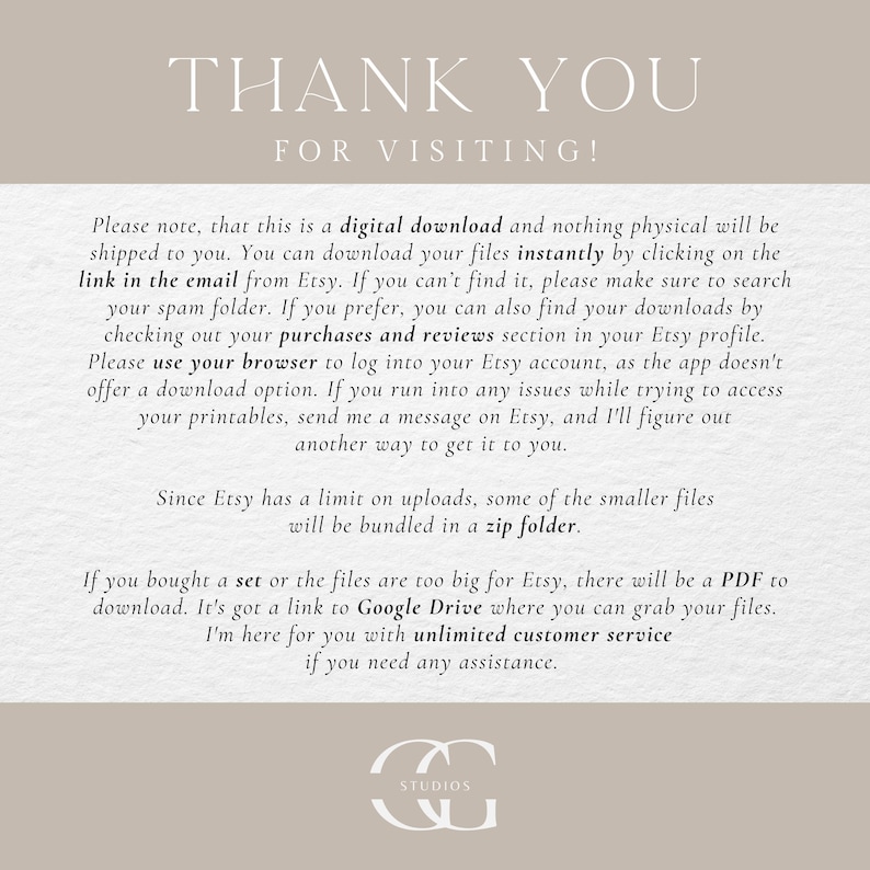 May include: A digital download announcement with the text "THANK YOU FOR VISITING!" in a stylish font. The message provides instructions for accessing digital files, including checking spam folders and using a browser for Etsy downloads.